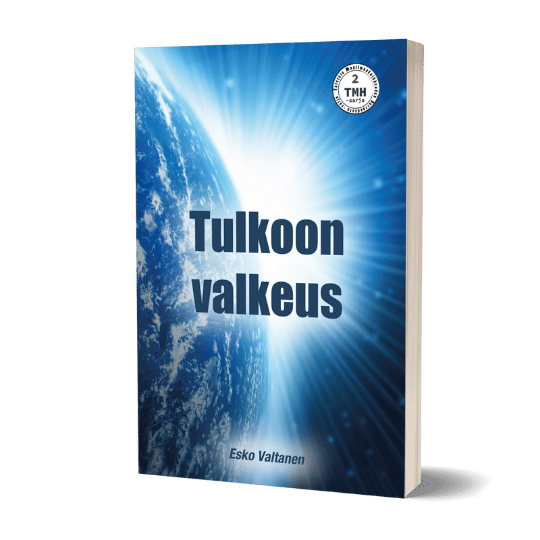 Tulkoon valkeus — Esko Valtanen