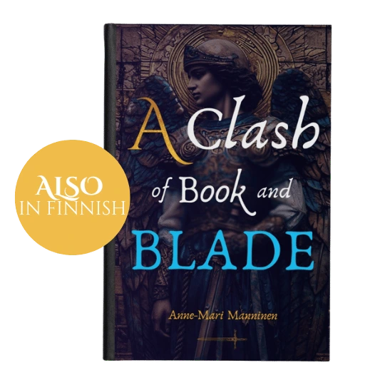 A Clash of Book and Blade — Anne-Mari Manninen